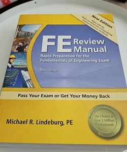 PPI FE Review Manual: Rapid Preparation for the Fundamentals of Engineering Exam, 3rd Edition - a Comprehensive Preparation Guide for the FE Exam