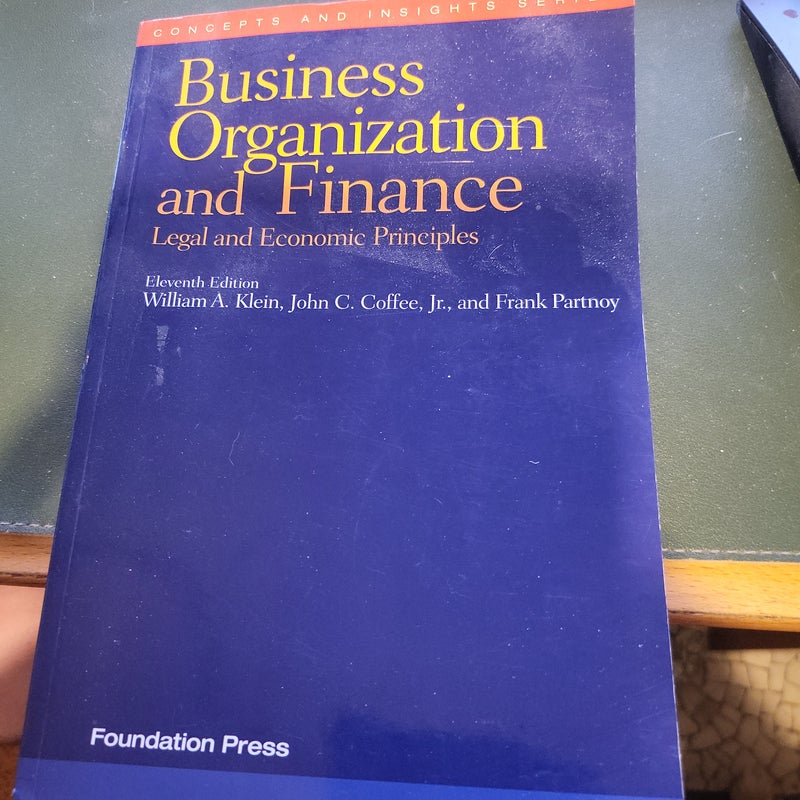 Business Organization and Finance, Legal and Economic Principles