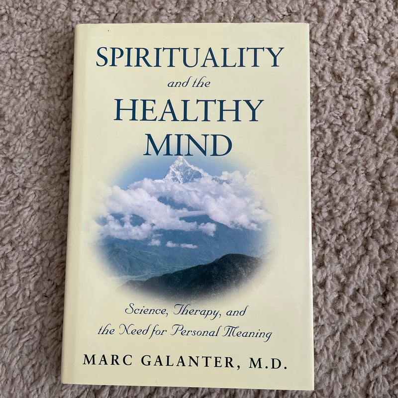 Spirituality and the Healthy Mind