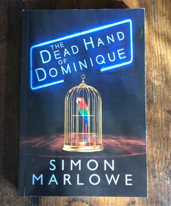 The Dead Hand of Dominique