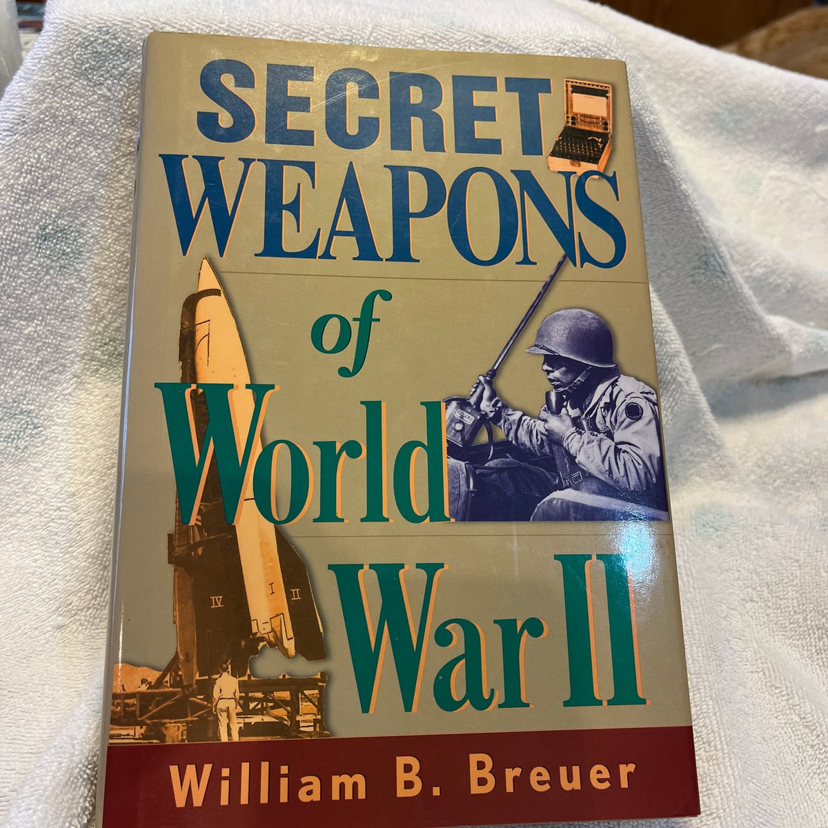 Secret Weapons of World War II