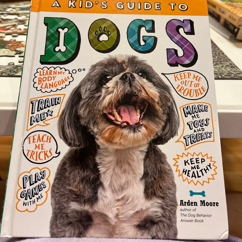 A Kid's Guide to Dogs