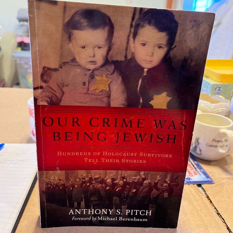 Our Crime Was Being Jewish