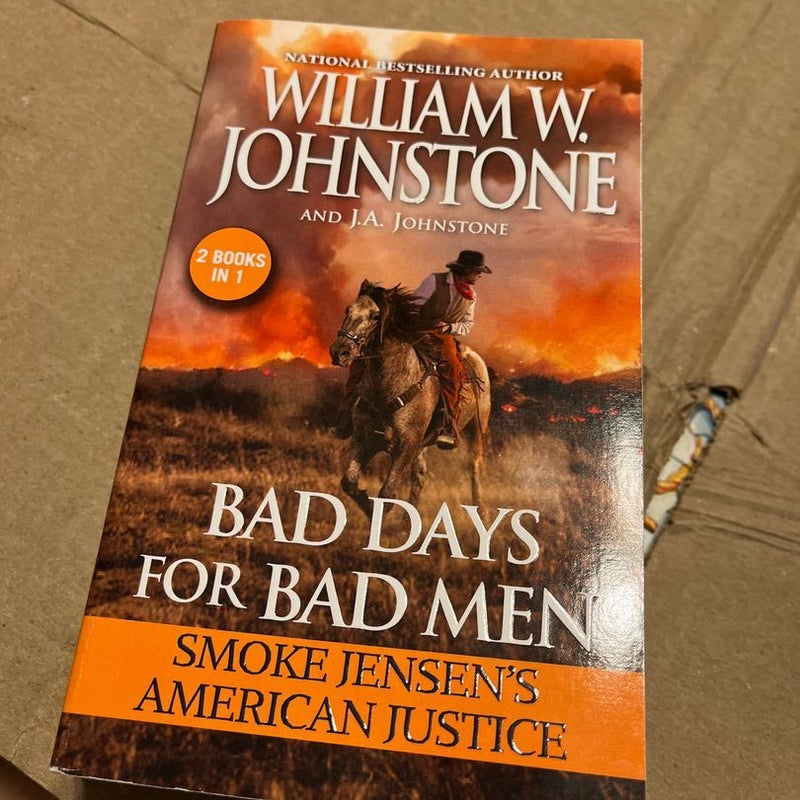 Bad Days for Bad Men: Smoke Jensen's American Justice