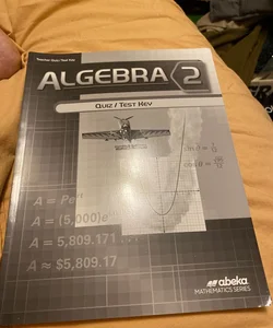 Algebra 2 Quiz/Test Solution key 