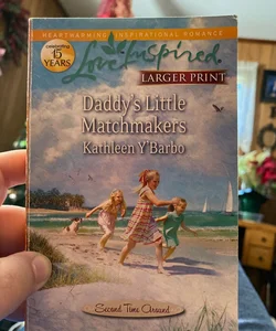 Daddy's Little Matchmakers