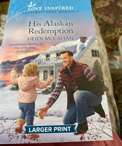 His Alaskan Redemption