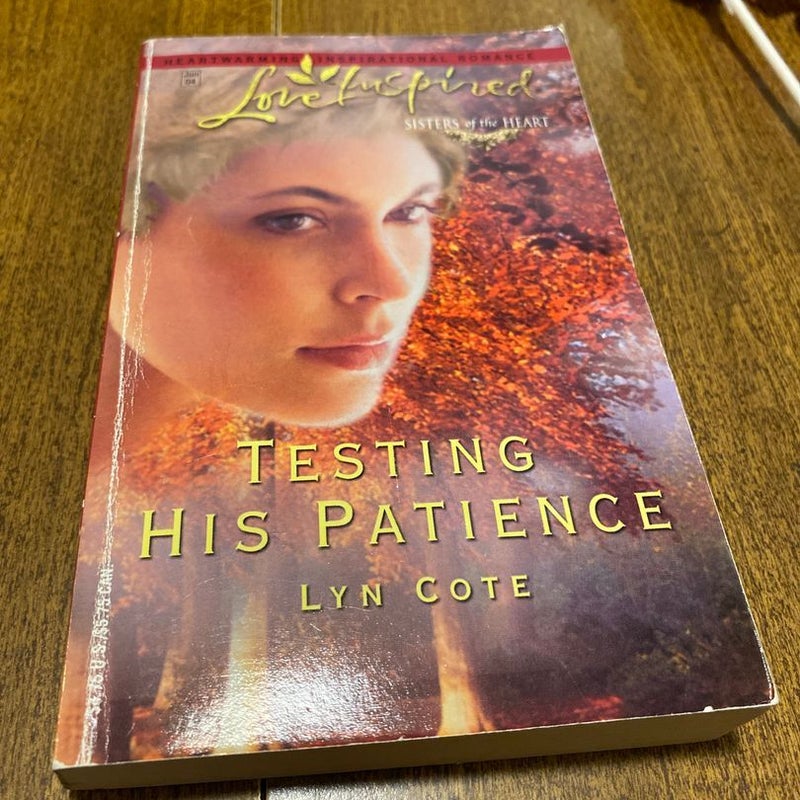 Testing His Patience