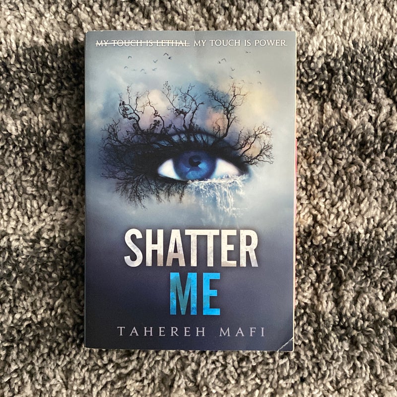 Shatter Me