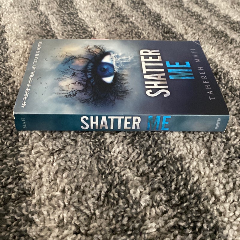 Shatter Me