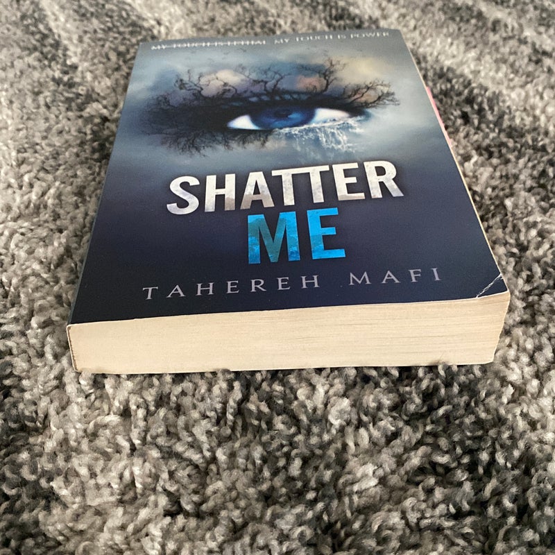 Shatter Me