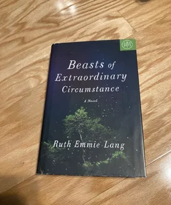 Beasts of Extraordinary Circumstance