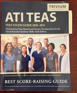 ATI TEAS Test Study Guide 2020-2021