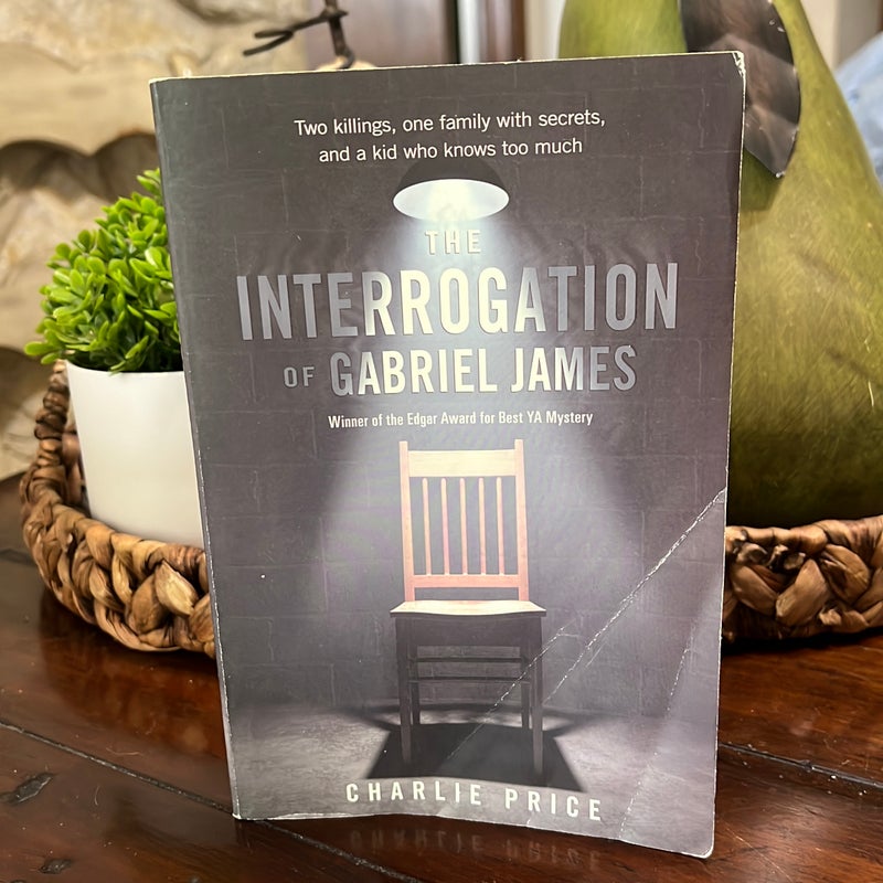 The Interrogation of Gabriel James