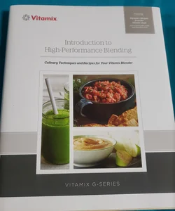 Vita-Mix G Series Intro to high performance blending 
