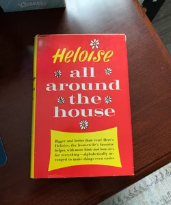 Heloise all around the house