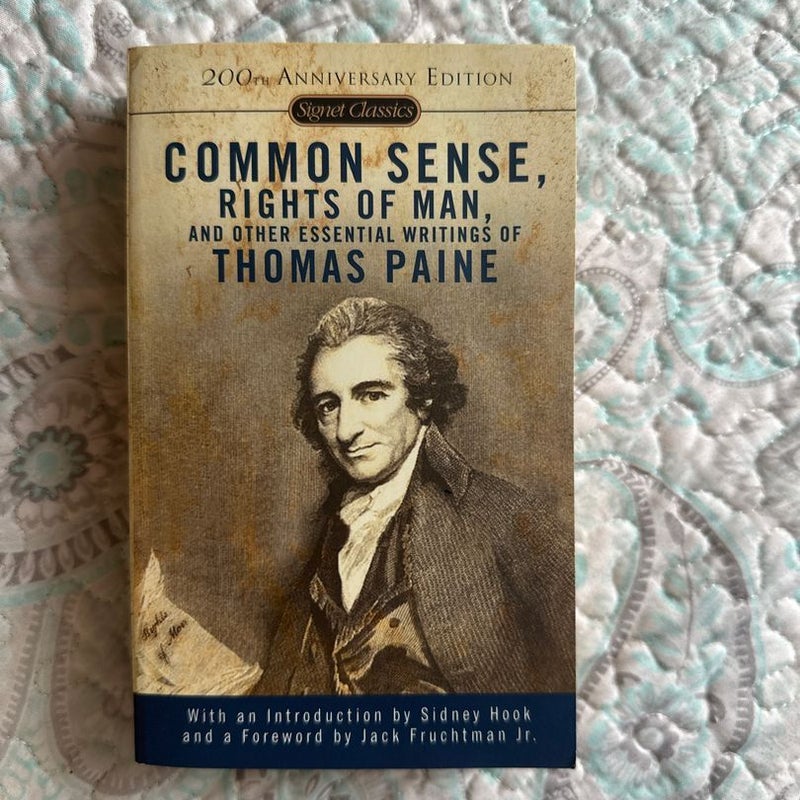 Common Sense, the Rights of Man and Other Essential Writings of ThomasPaine