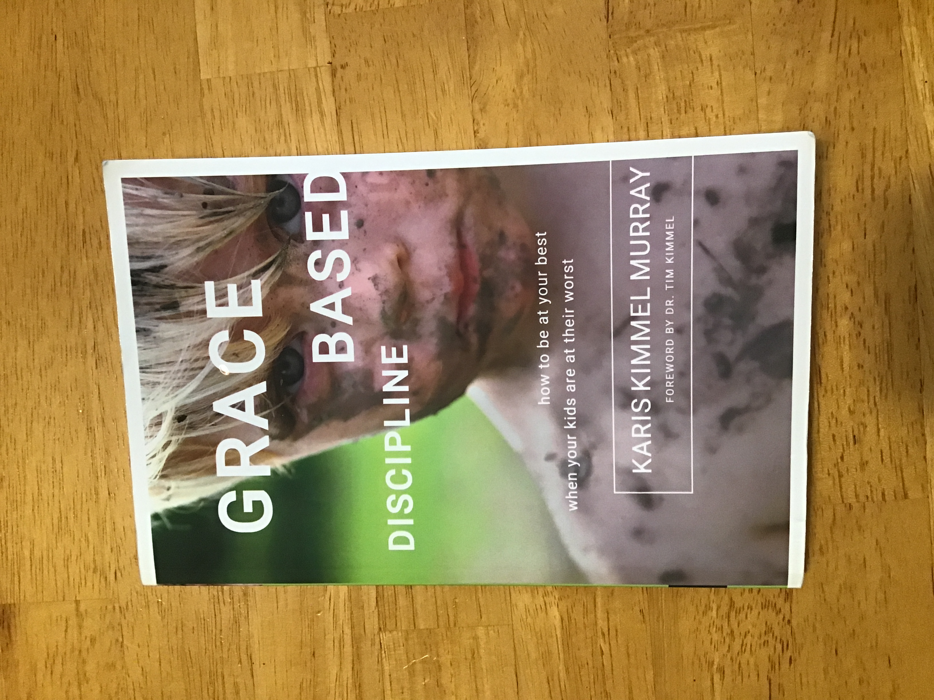 Grace Based Discipline