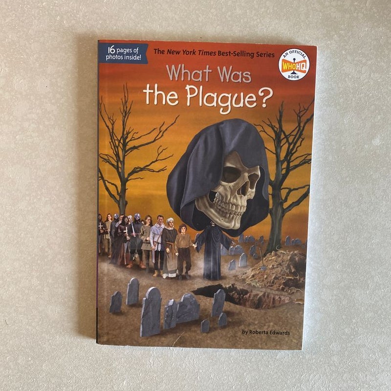 What Was the Plague?, Who Was Abraham Lincoln?, What Is the Super Bowl?