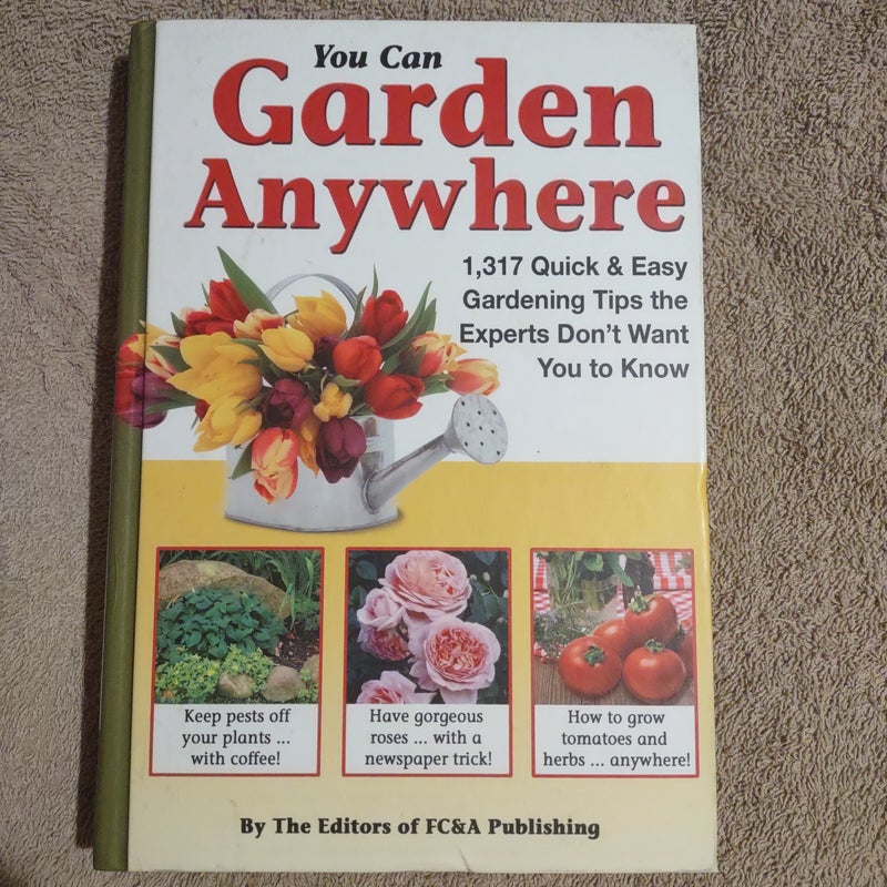 You Can Garden Anywhere