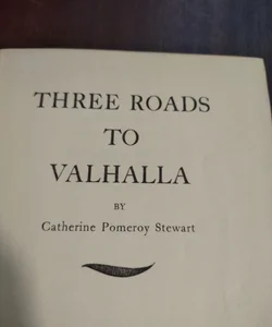 Three Roads to Valhalla 