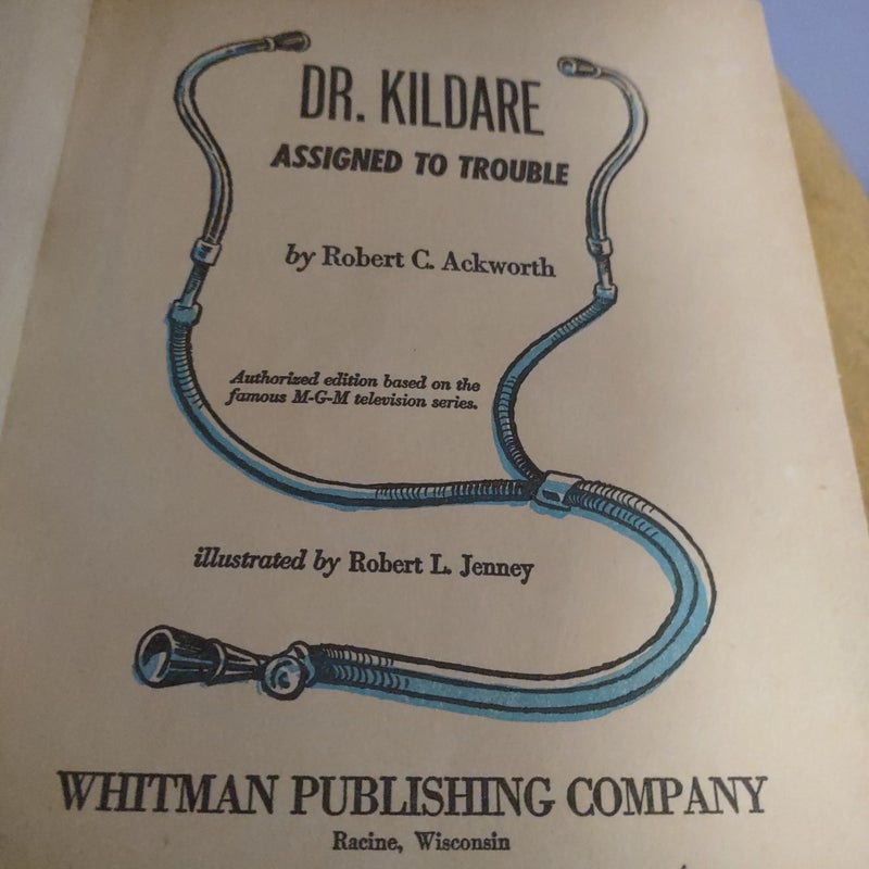 Dr Kildare Assigned To Trouble 