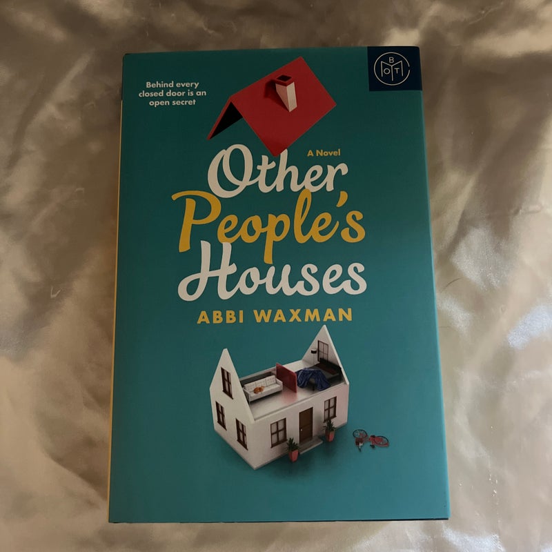 Other People’s Houses