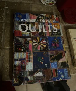 America’s Glorious Quilts