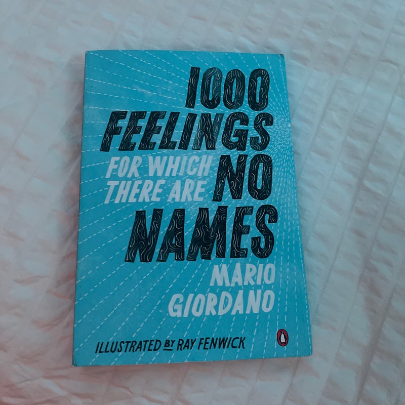 1,000 Feelings for Which There Are No Names