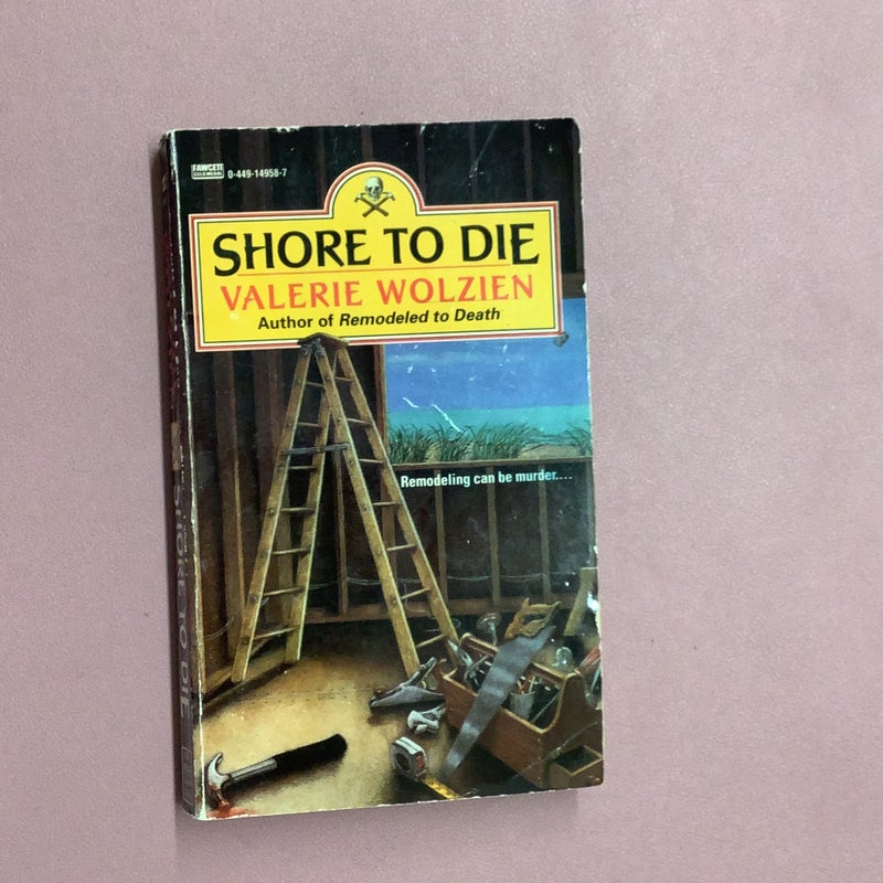 Shore to Die