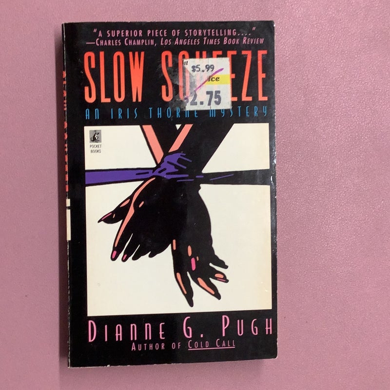 Slow Squeeze