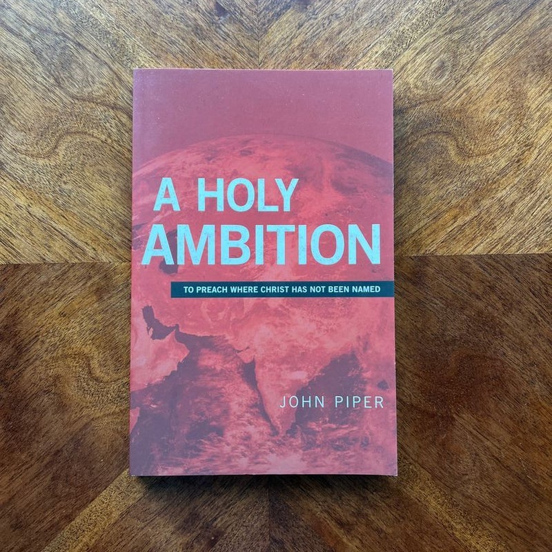 A Holy Ambition 