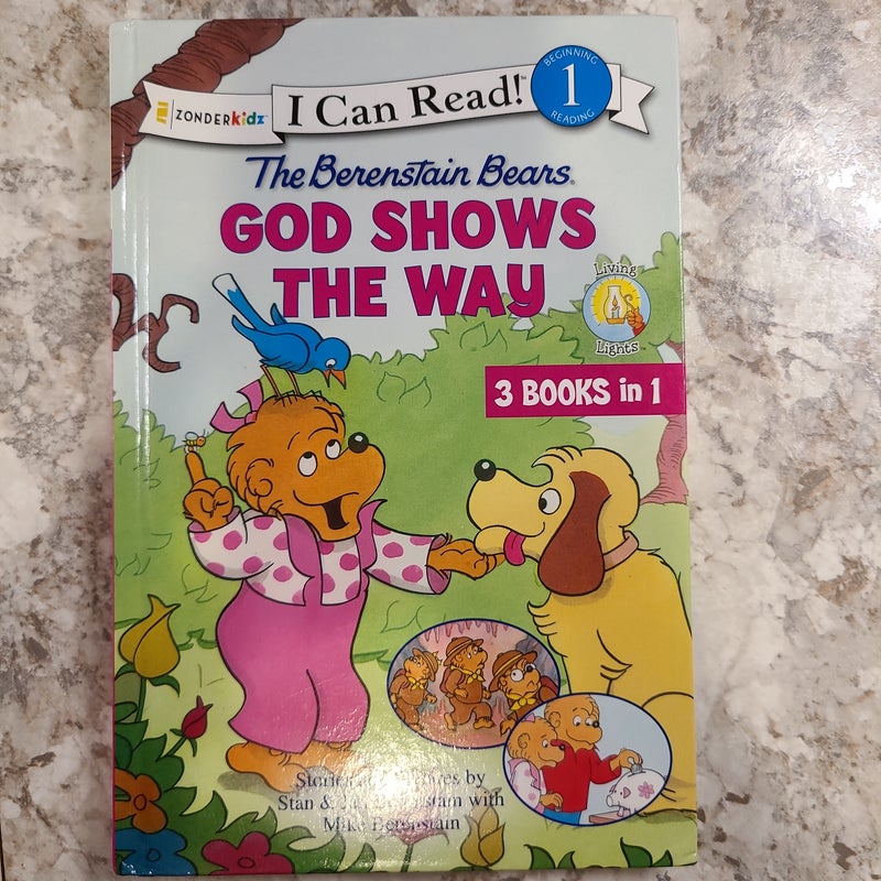 The Berenstain Bears God Shows the Way