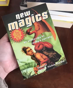 New Magics: an Anthology of Today’s Fantasy