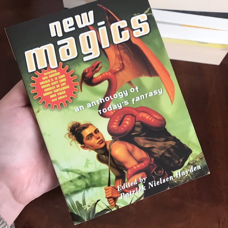 New Magics: an Anthology of Today’s Fantasy