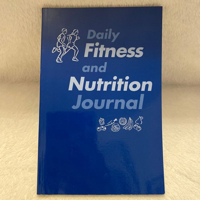 Daily Fitness & Nutrition Journal 