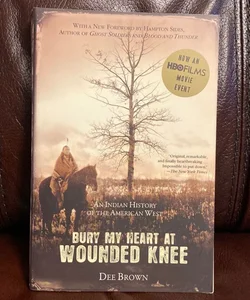 Bury My Heart At Wounded Knee 