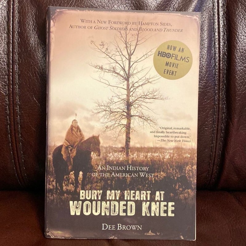 Bury My Heart At Wounded Knee 