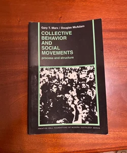 Collective Behavior and Social Movements 