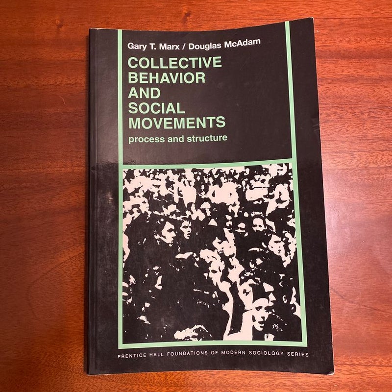 Collective Behavior and Social Movements 