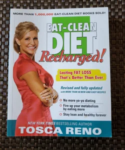 The Eatclean Diet Recharged Lasting Fat Loss Thats Better Than Ever