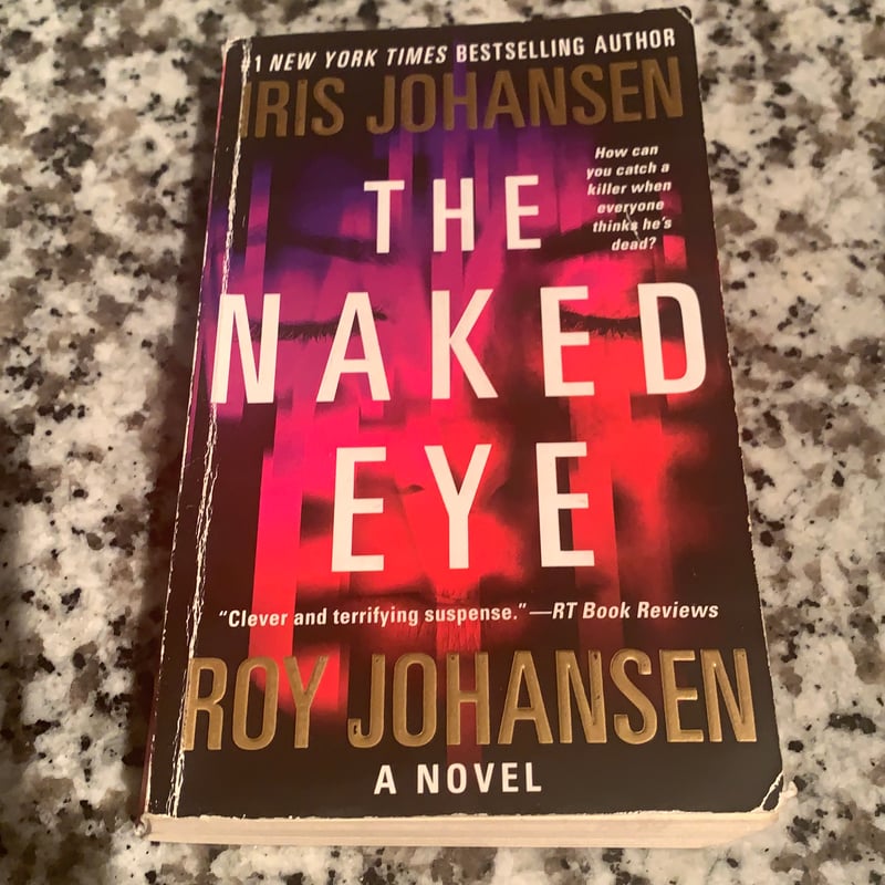 The Naked Eye by Iris Johansen, Roy Johansen, Paperback | Pangobooks