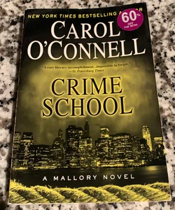 Crime School
            
                Mallory Novel