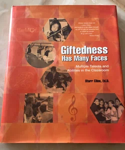 Giftedness Has Many Faces