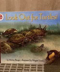 Look Out for Turtles!