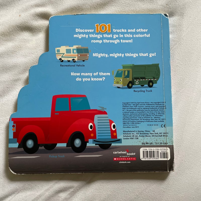 101 Trucks and Other Mighty Things That Go