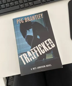 Trafficked