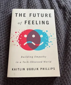 The Future of Feeling