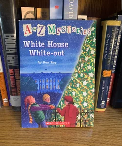 A to Z Mysteries: White House White-out
