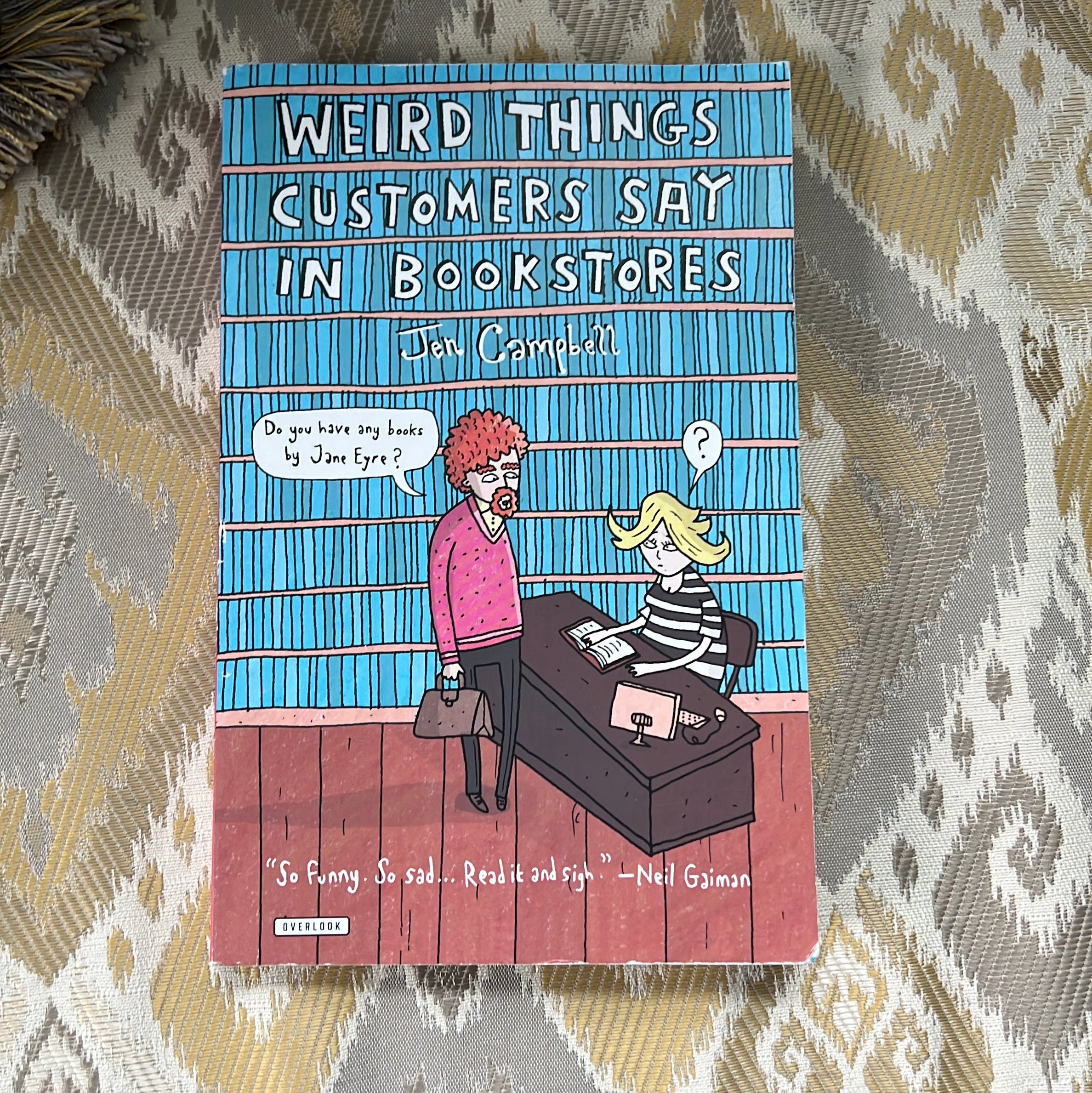 Weird Things Customers Say in Bookstores